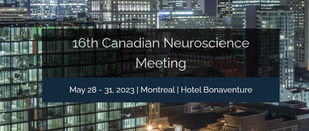 Canadian Neuroscience meeting 2023
